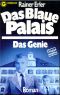 [Das Blaue Palais 01] • Das Genie